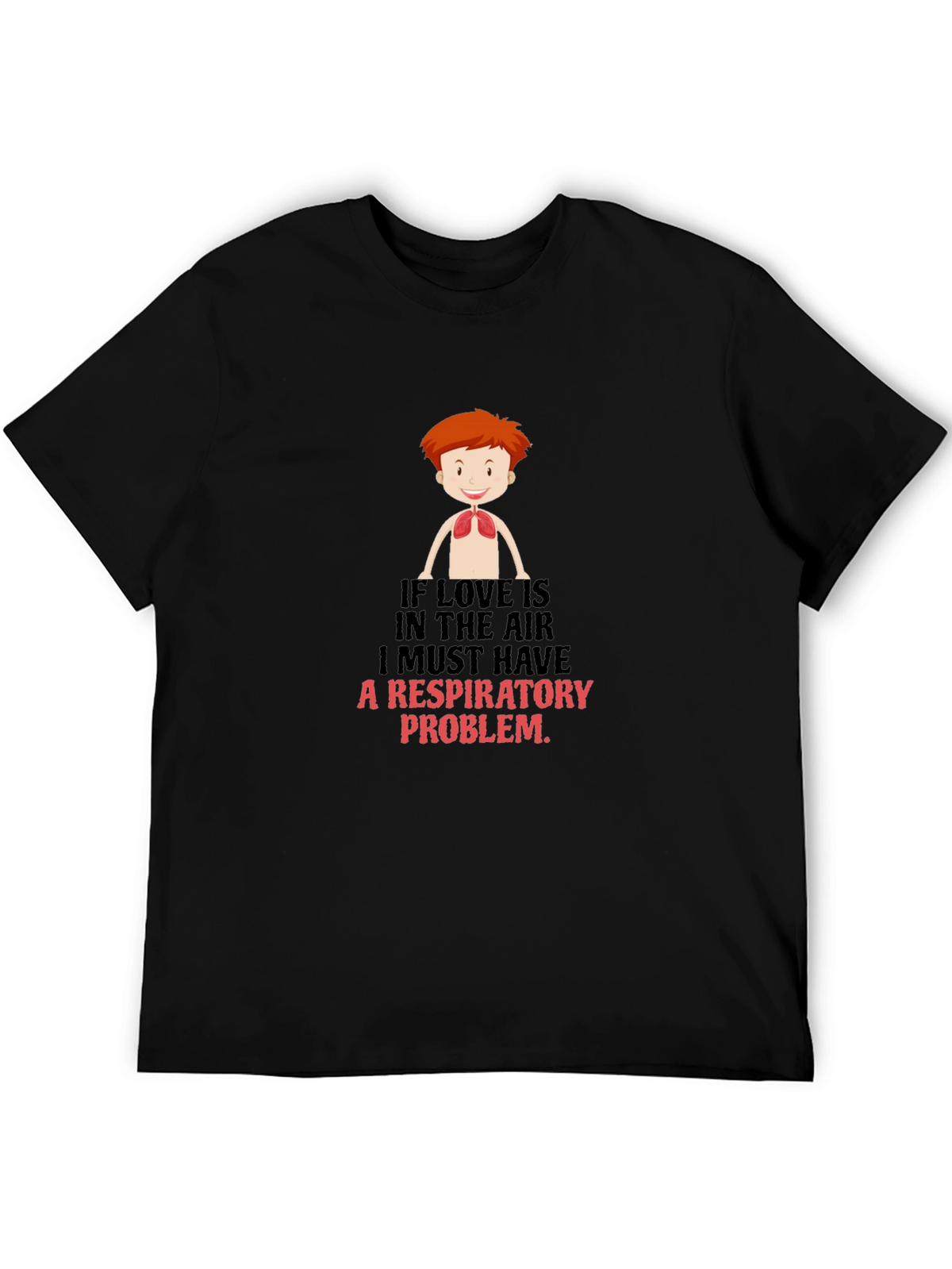 Respiratory Problem Graphic Tee