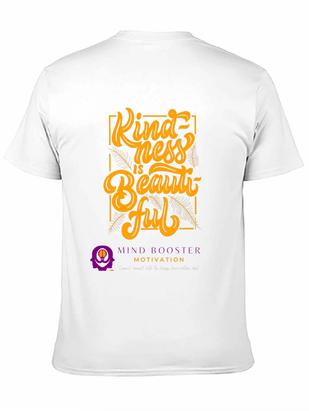Kindness is Beautiful Graphic Tee - Motivational T-Shirt