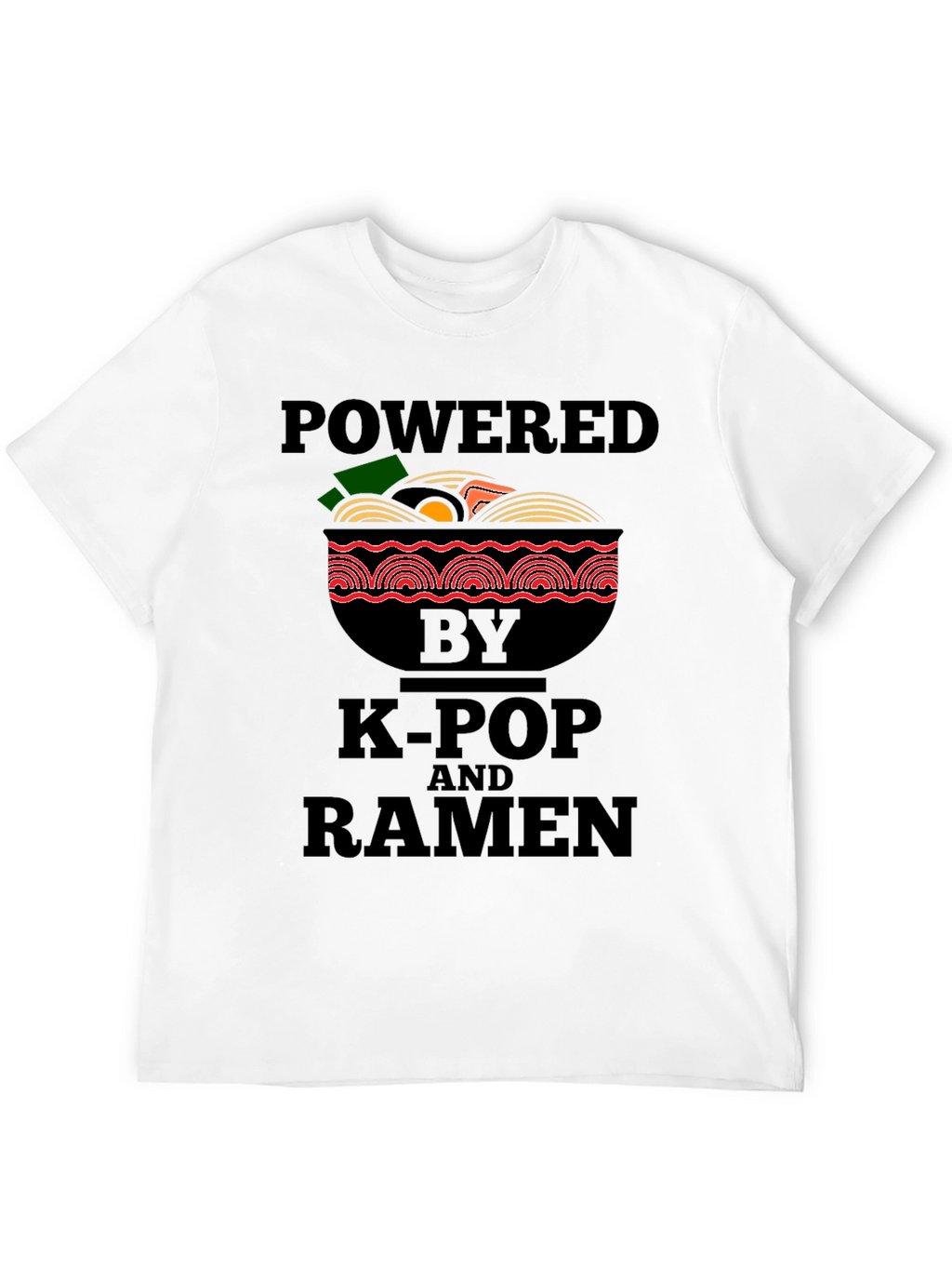 Powered by K-Pop and Ramen T-Shirt