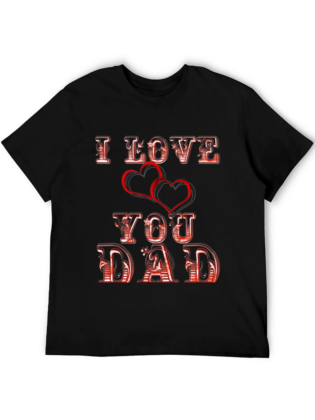 I Love You Dad - Fathers Day T-Shirt