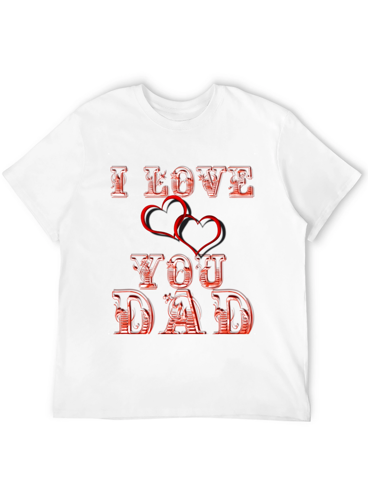 I Love You Dad - Fathers Day T-Shirt