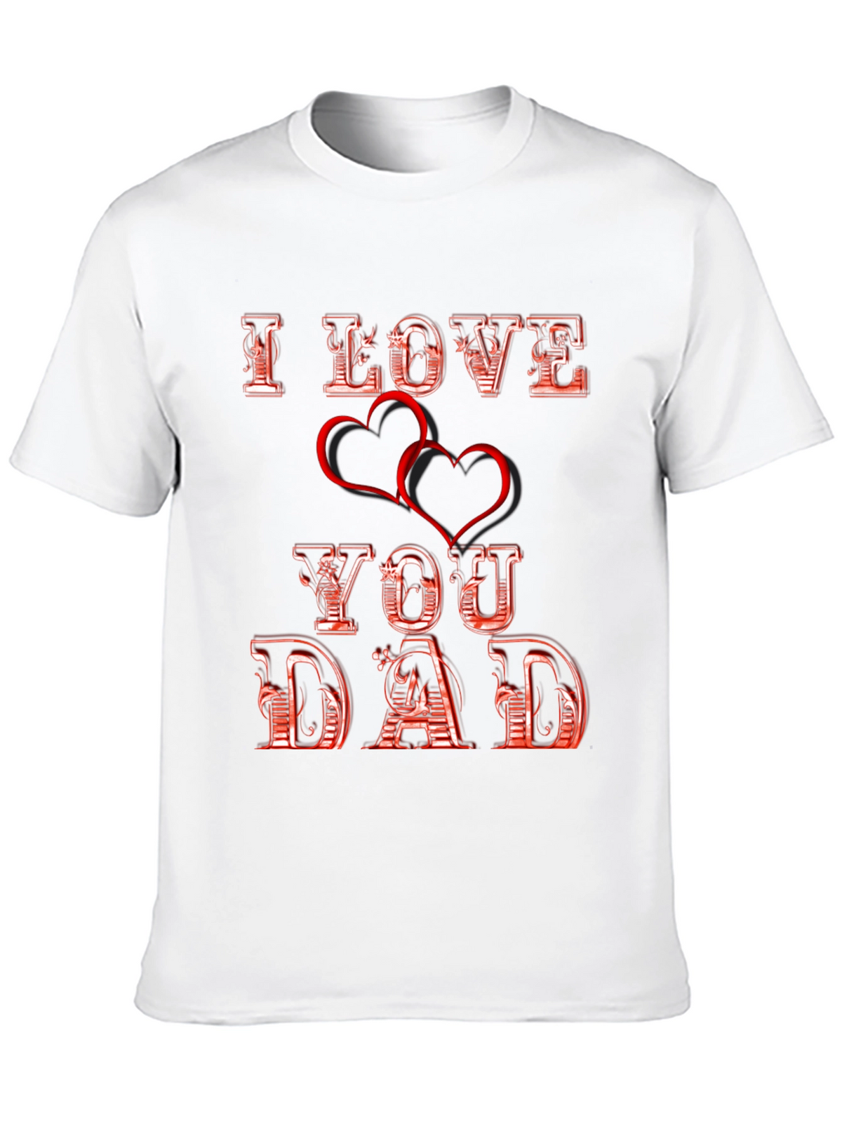 I Love You Dad - Fathers Day T-Shirt
