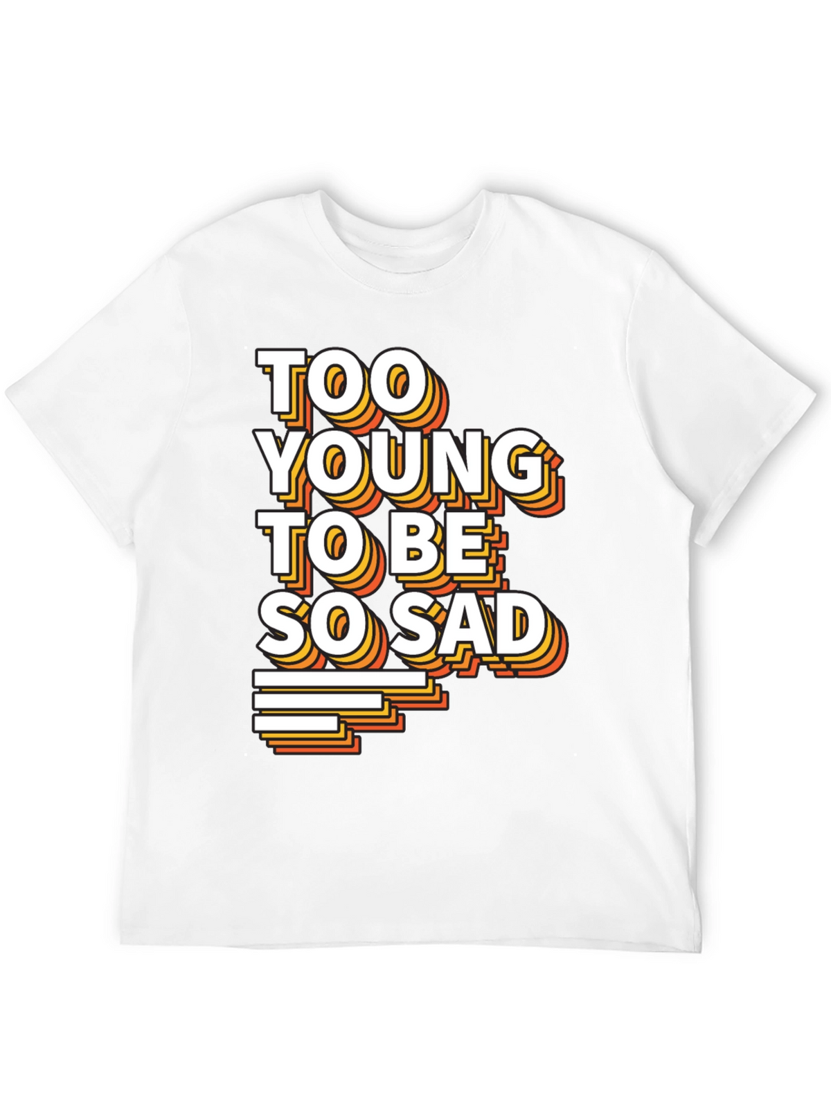 Too Young To Be So Sad Graphic Tee