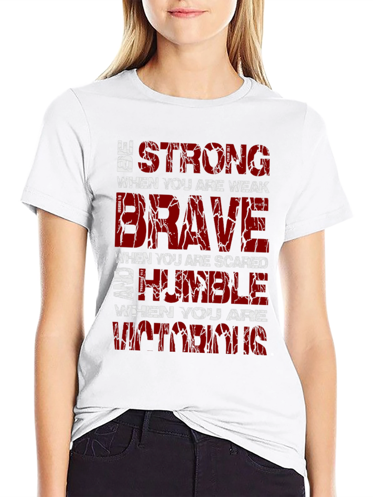 Be Strong Graphic T-Shirt Motivational Christian