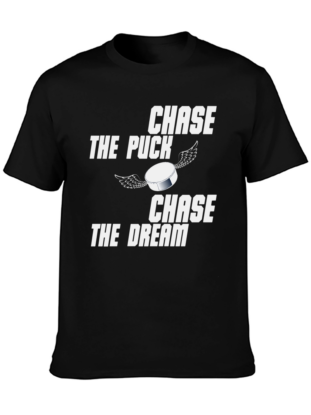 Chase the Puck Chase the Dream Graphic T-Shirt