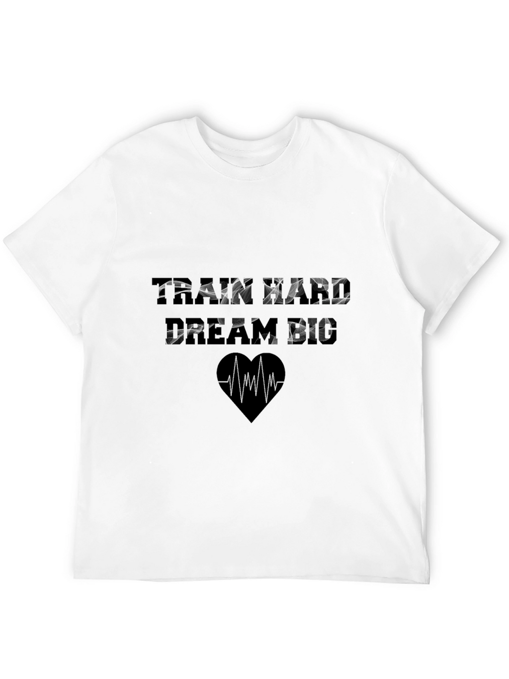 Train Hard Dream Big Graphic T-Shirt