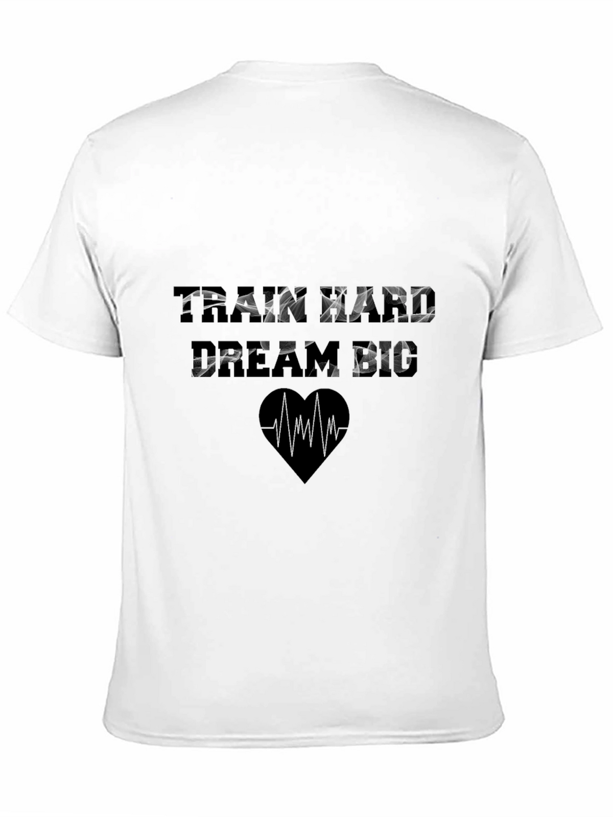 Train Hard Dream Big Graphic T-Shirt