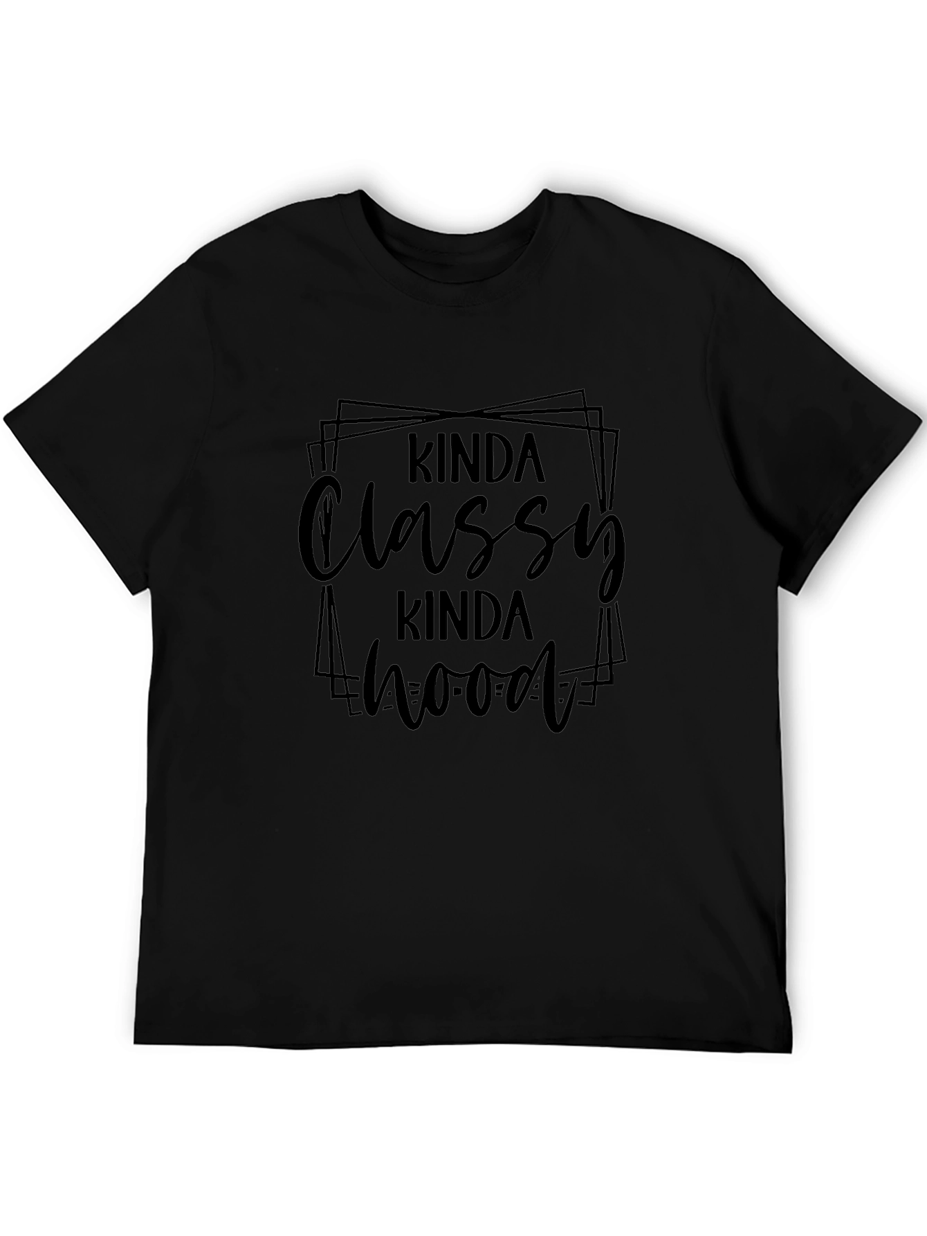 Kinda Classy Kinda Hood Black T-Shirt