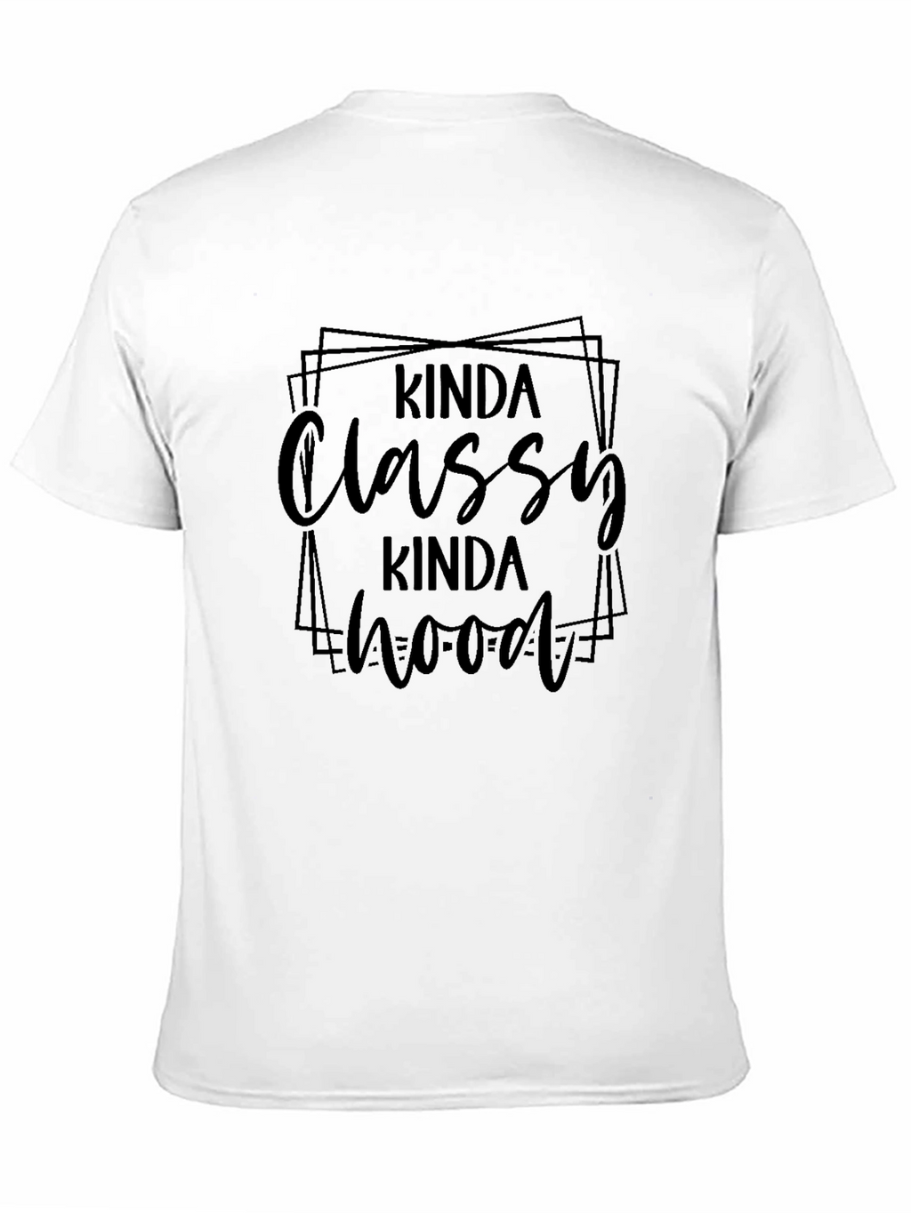 Kinda Classy Kinda Hood Black T-Shirt