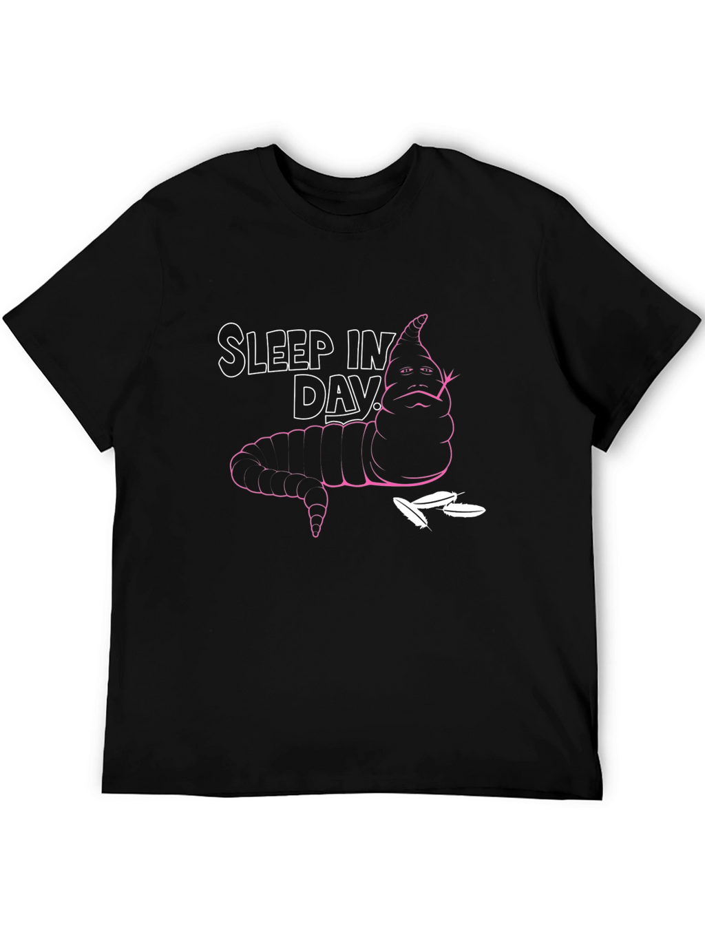 Sleep In Day T-Shirt