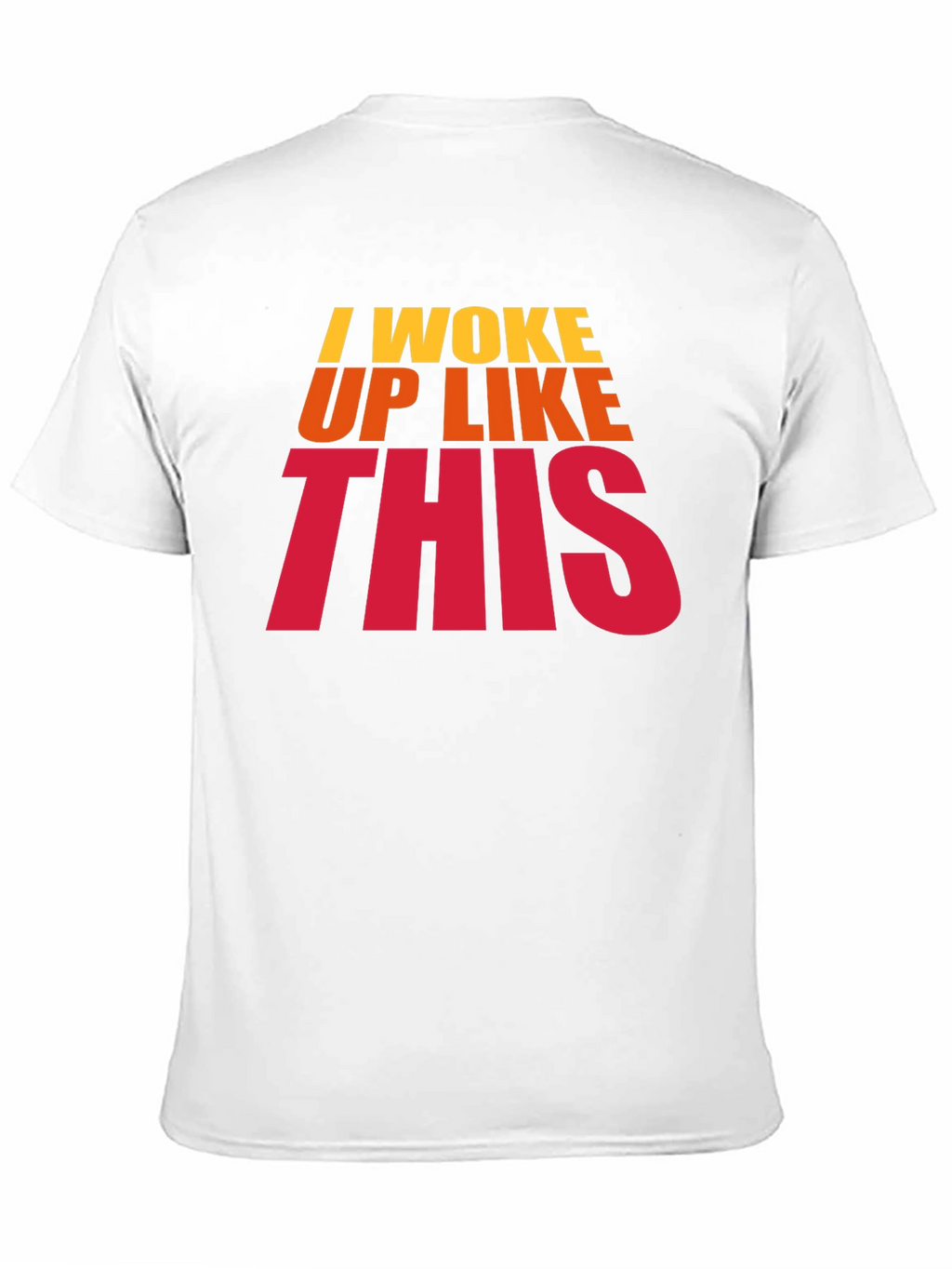 I Woke Up Like This Black Graphic T-Shirt