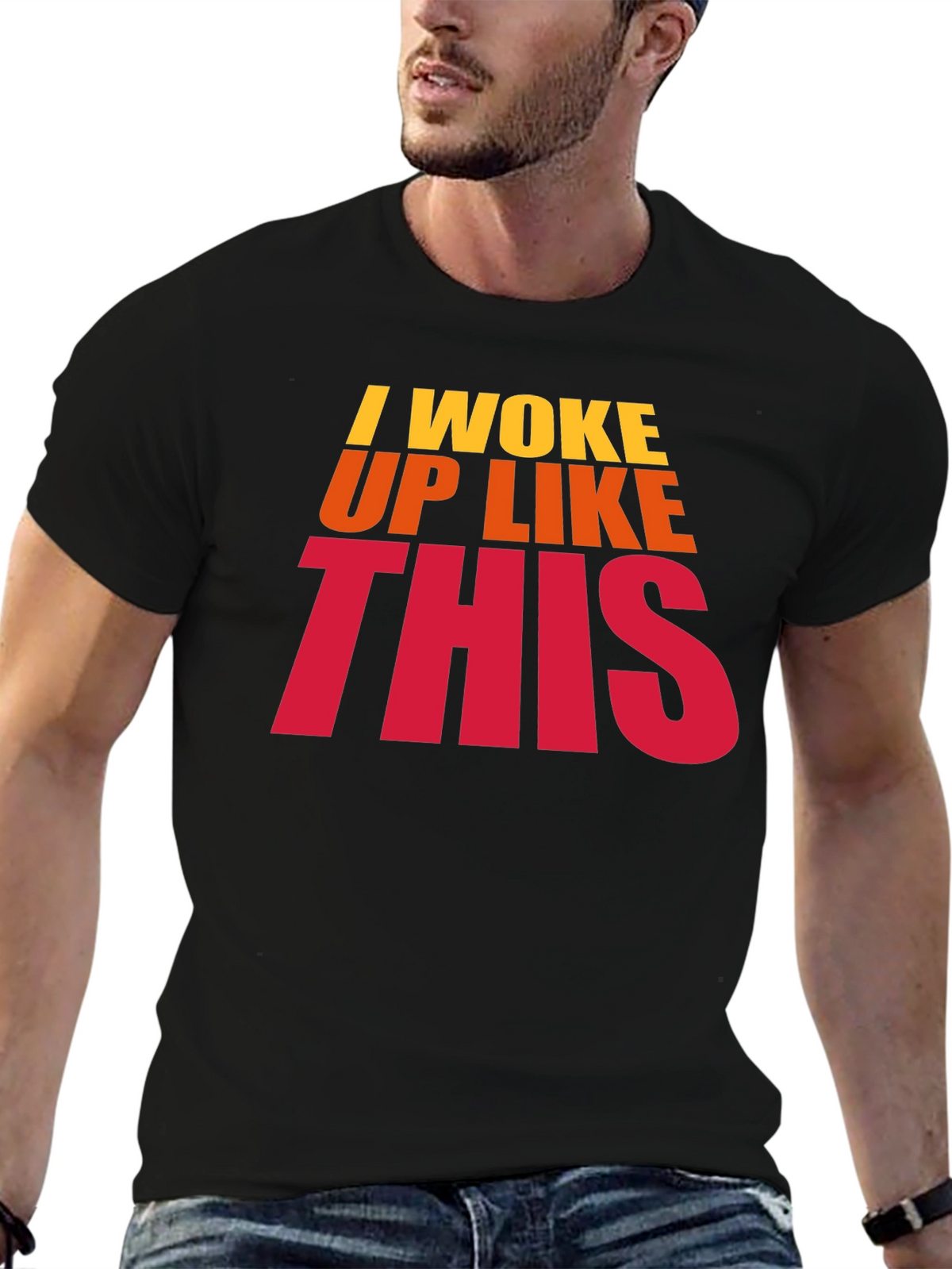 I Woke Up Like This Black Graphic T-Shirt