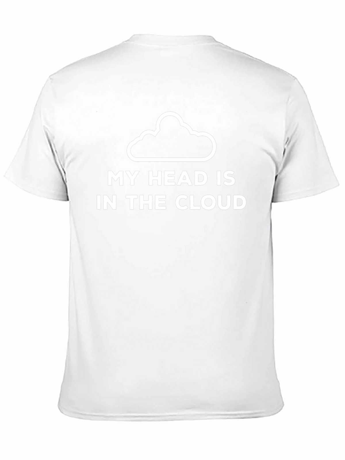 My Head Is In The Cloud T-Shirt