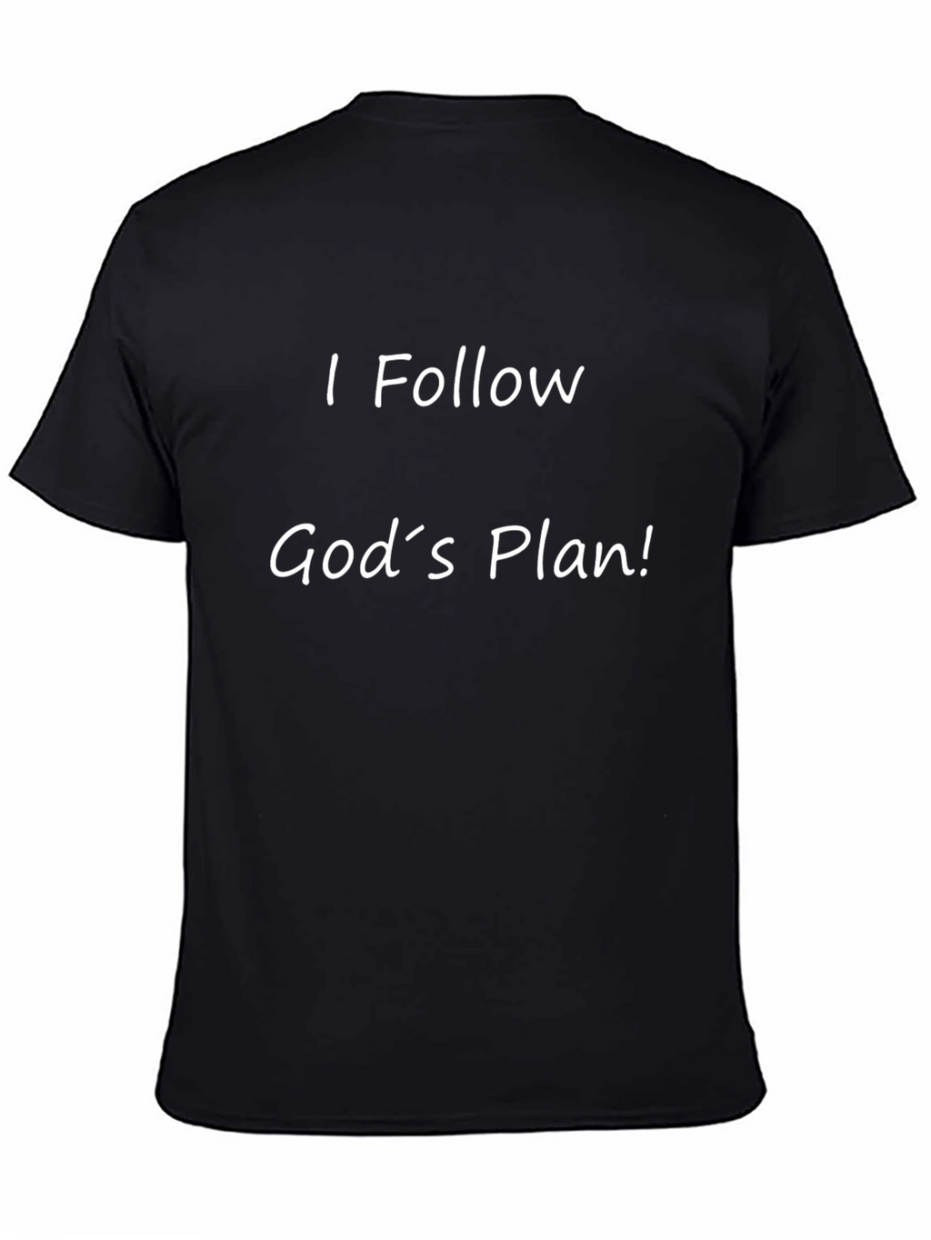 I Follow Gods Plan Black T-Shirt