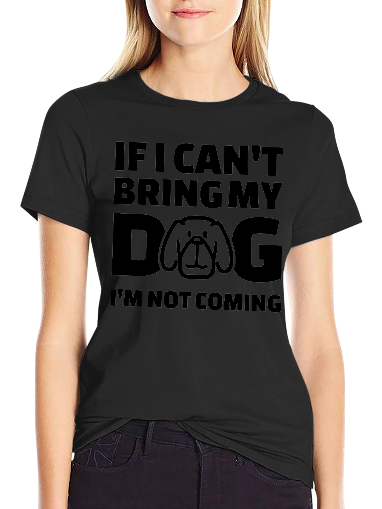 Dog Lover Tee - If I Cant Bring My Dog T-Shirt