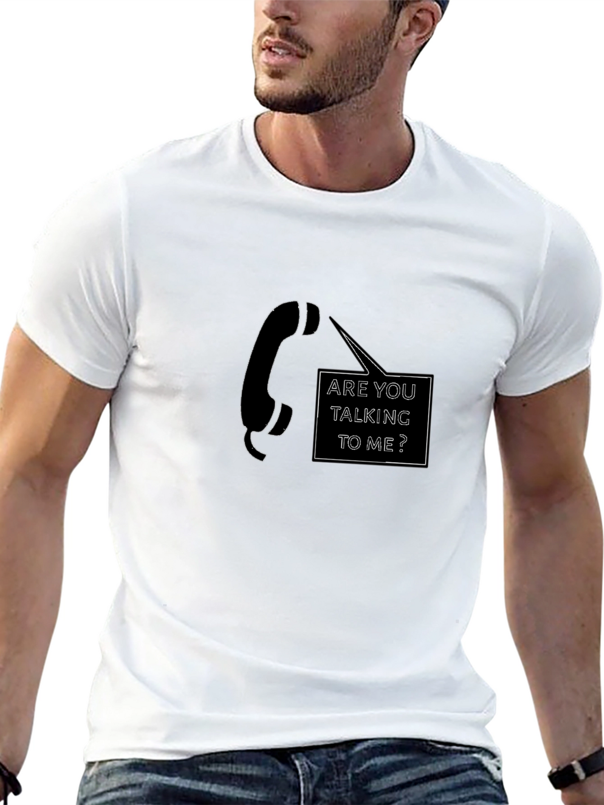 Are You Talking To Me? Graphic Tee