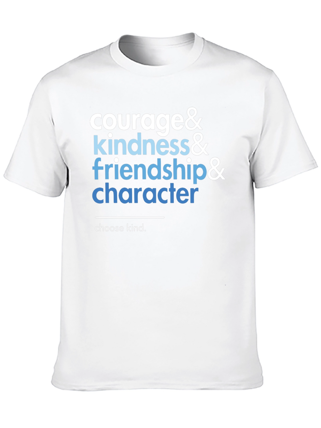 Courage Kindness Character T-Shirt