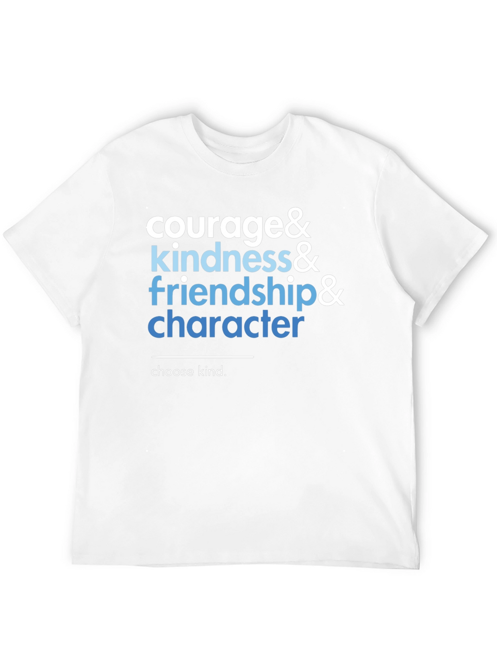 Courage Kindness Character T-Shirt