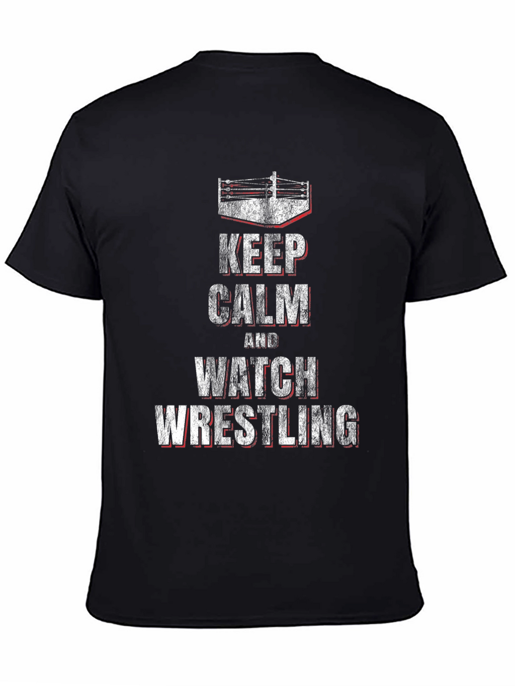 Keep Calm & Watch Wrestling Black T-Shirt