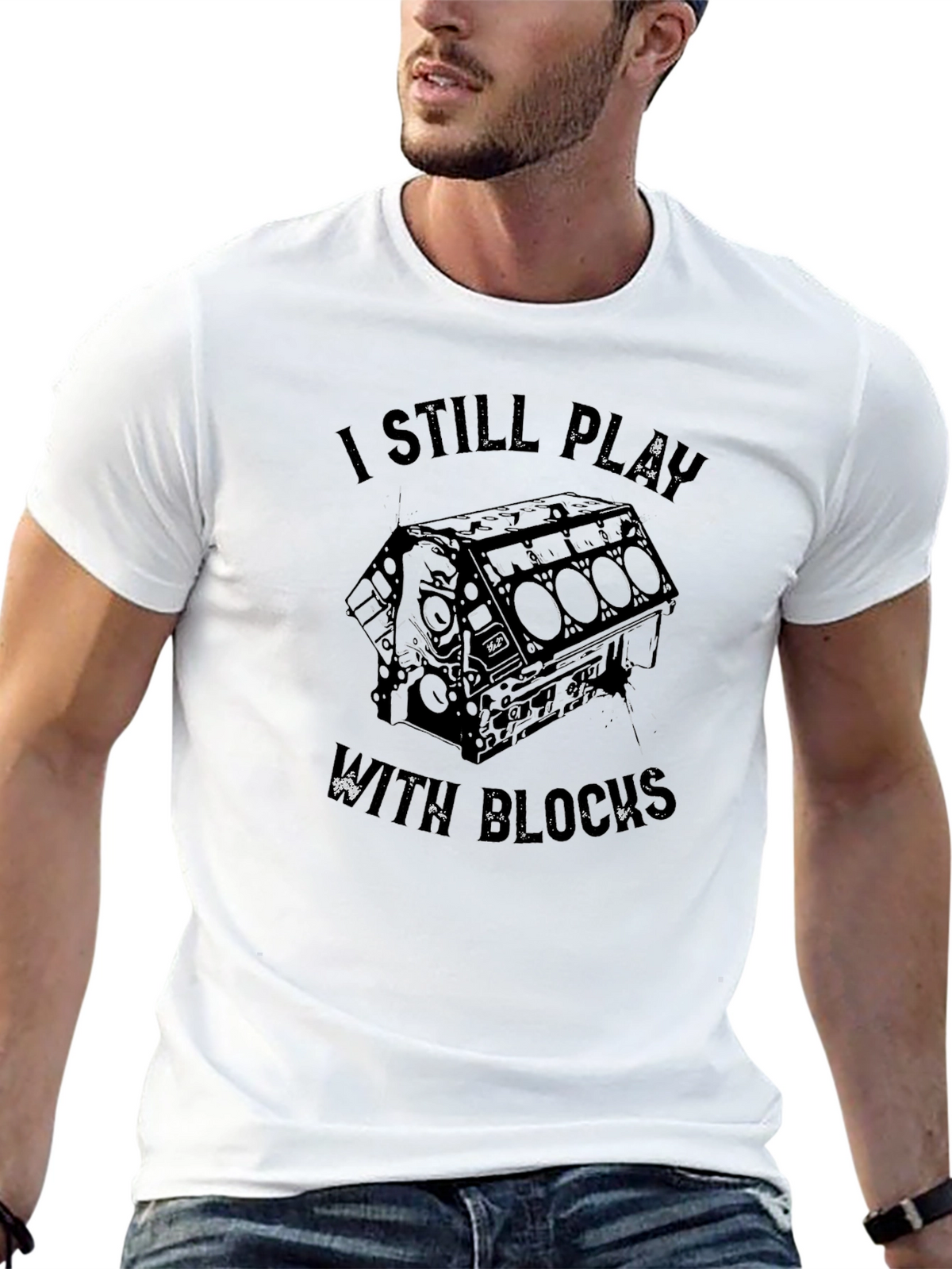 I Still Play With Blocks Funny Car Mechanic T-Shirt