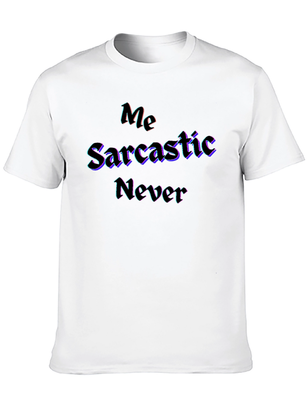 Sarcastic Never Graphic Black T-Shirt