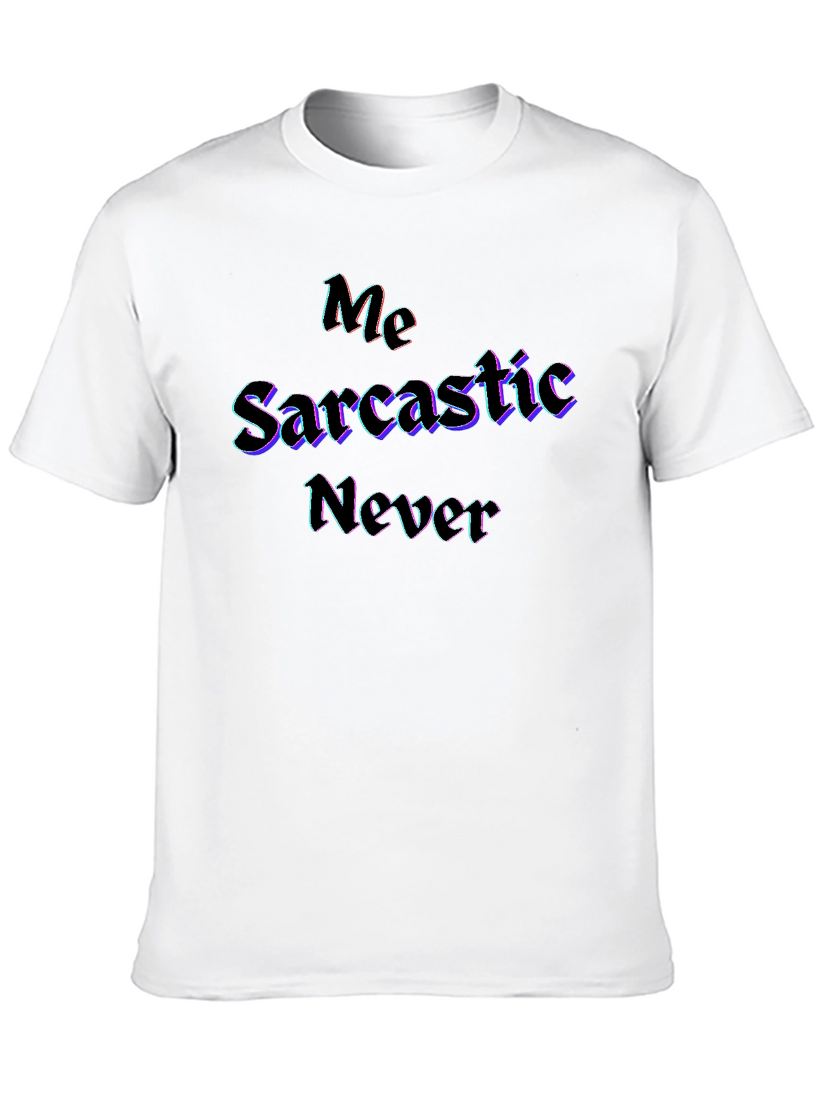 Sarcastic Never Graphic Black T-Shirt