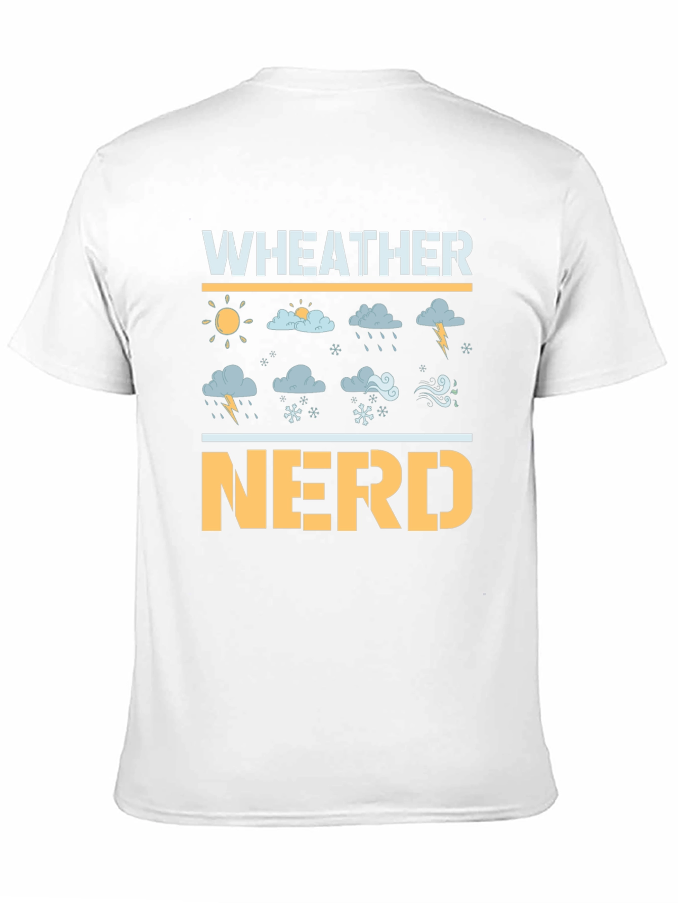 Weather Nerd T-Shirt - Meteorology Lover Gift