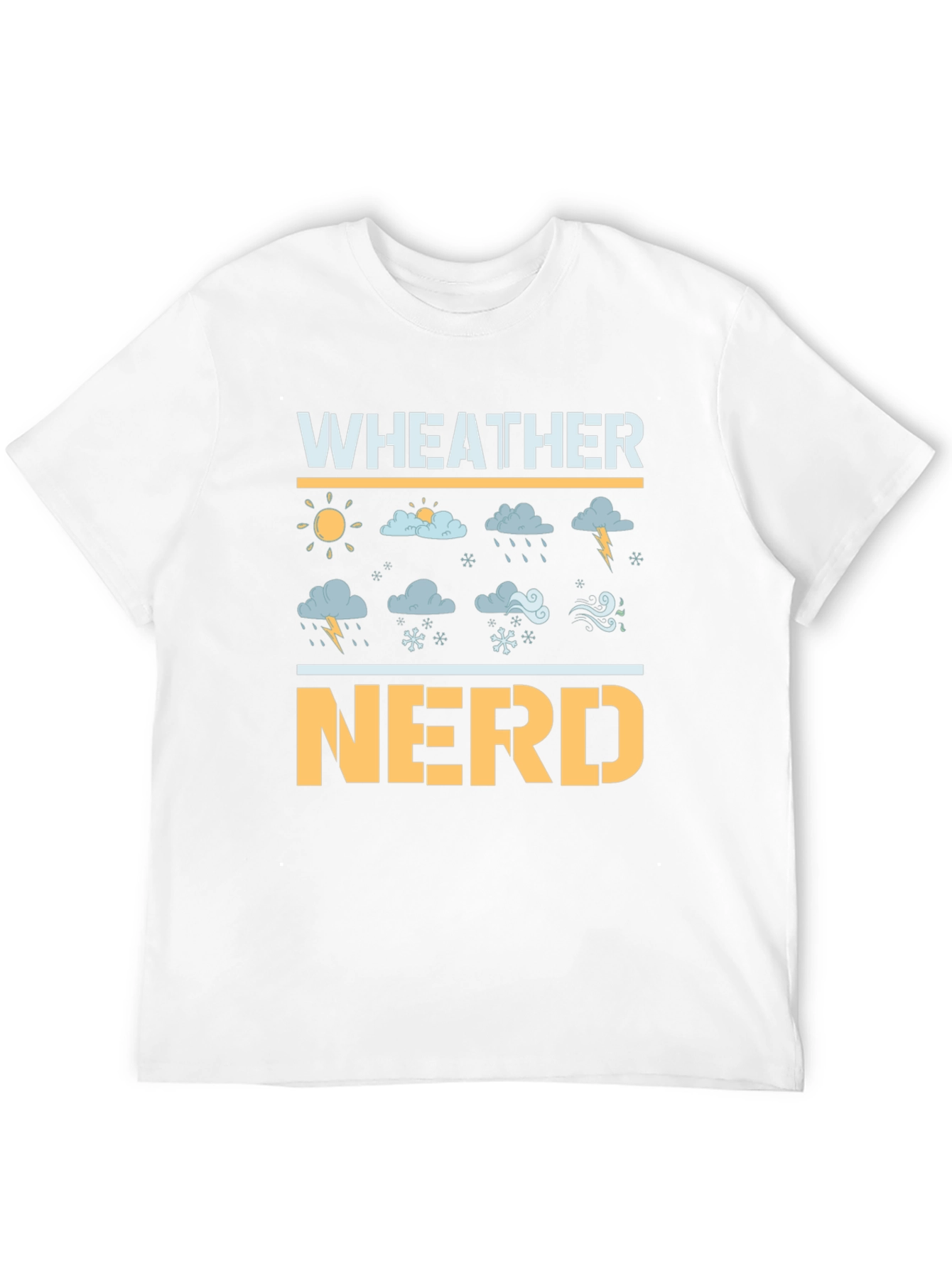 Weather Nerd T-Shirt - Meteorology Lover Gift