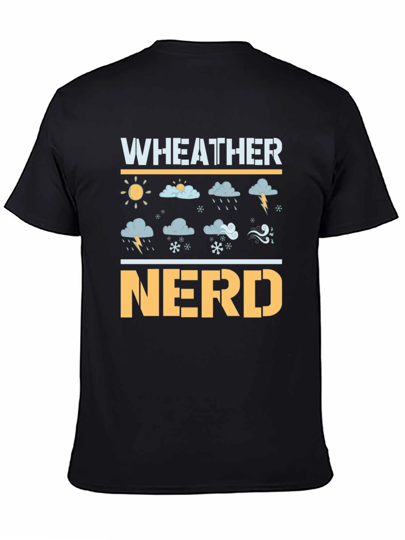 Weather Nerd T-Shirt - Meteorology Lover Gift