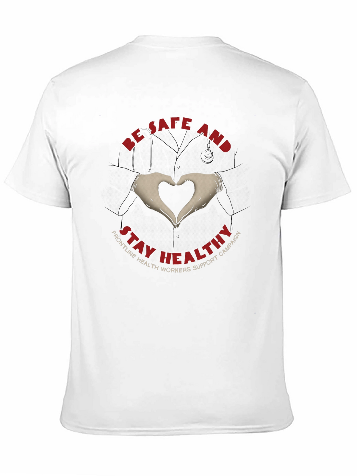 Be Safe and Stay Healthy Graphic Tee