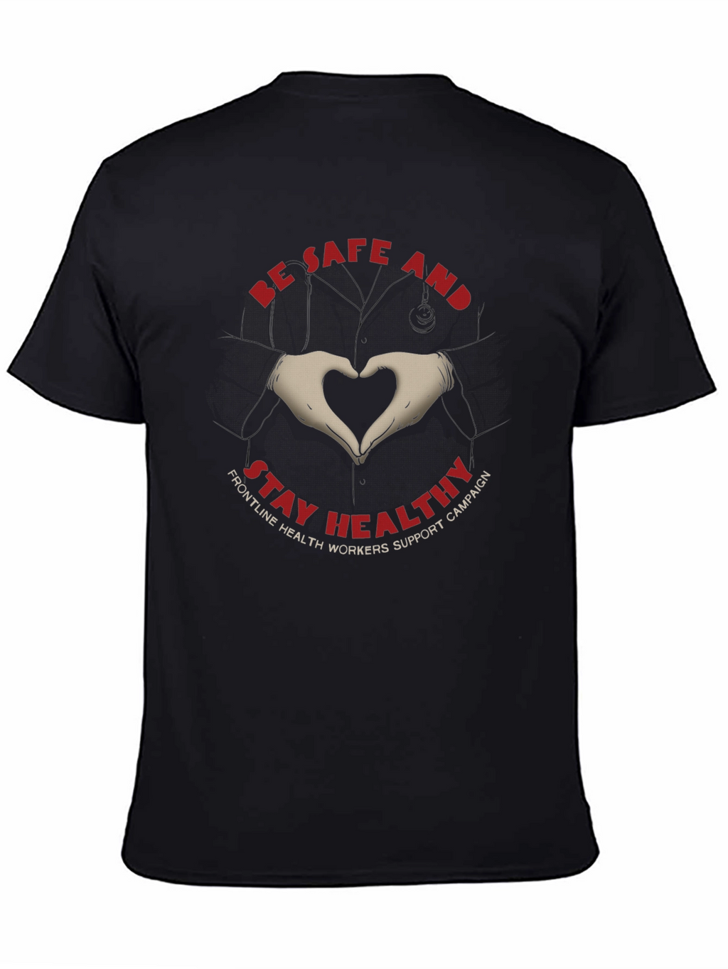 Be Safe and Stay Healthy Graphic Tee