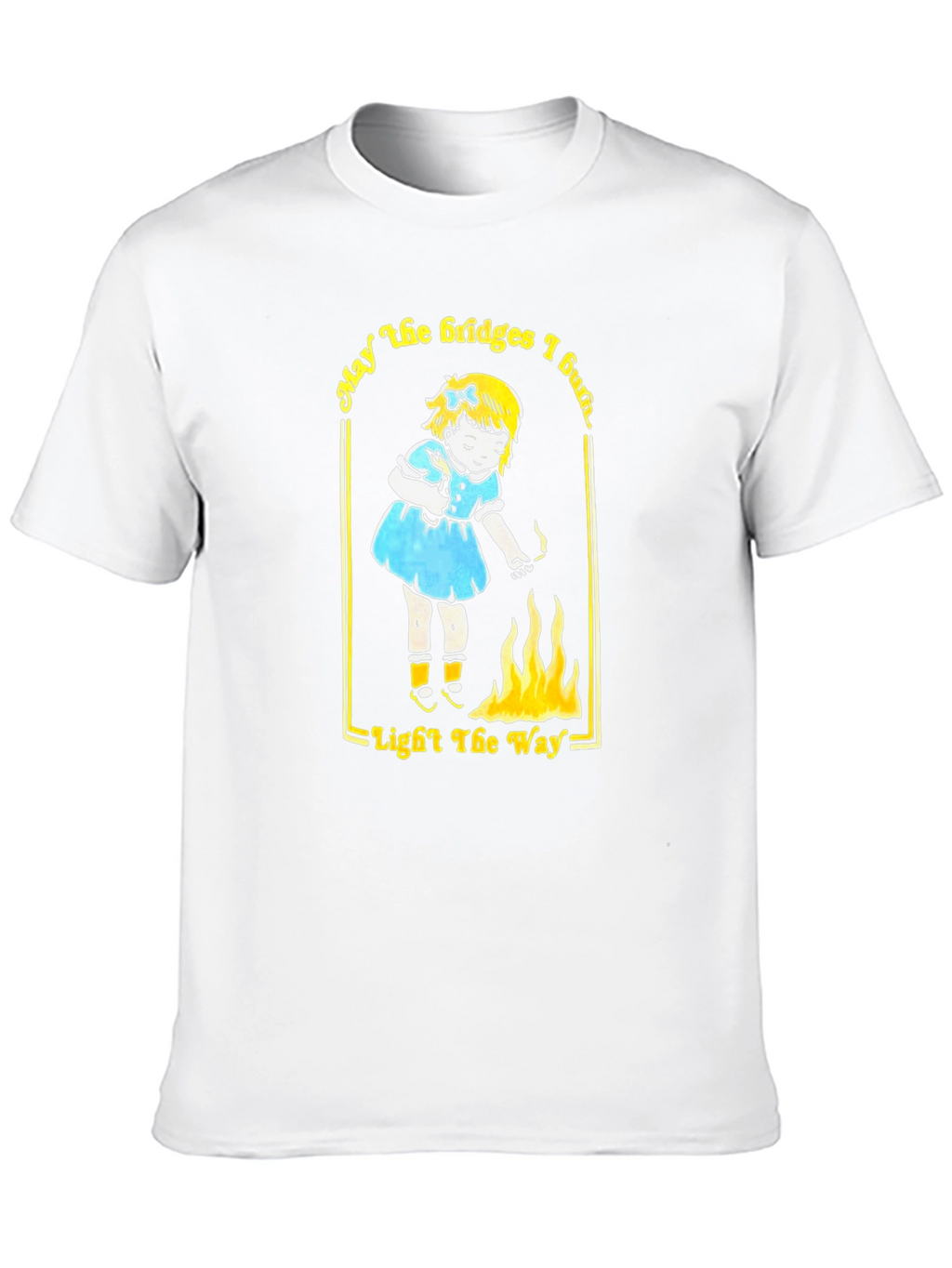 May the Bridges I Burn Black Graphic Tee