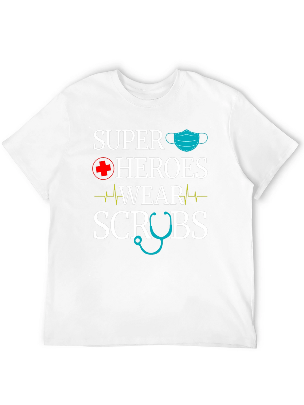 Super Heroes Wear Scrubs T-Shirt