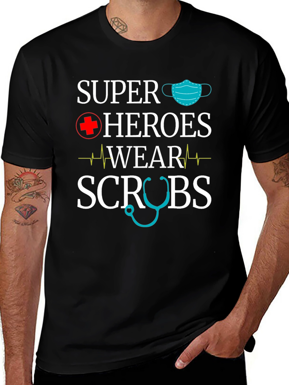 Super Heroes Wear Scrubs T-Shirt