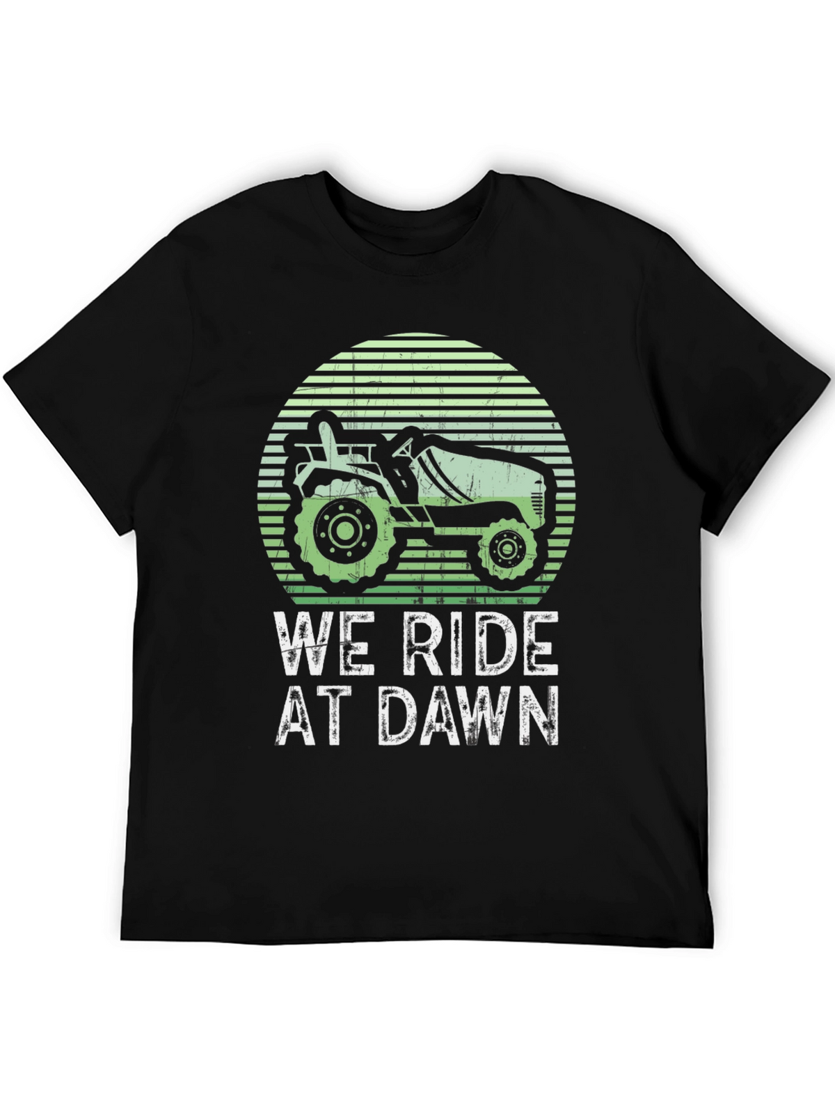 We Ride at Dawn Tractor T-Shirt