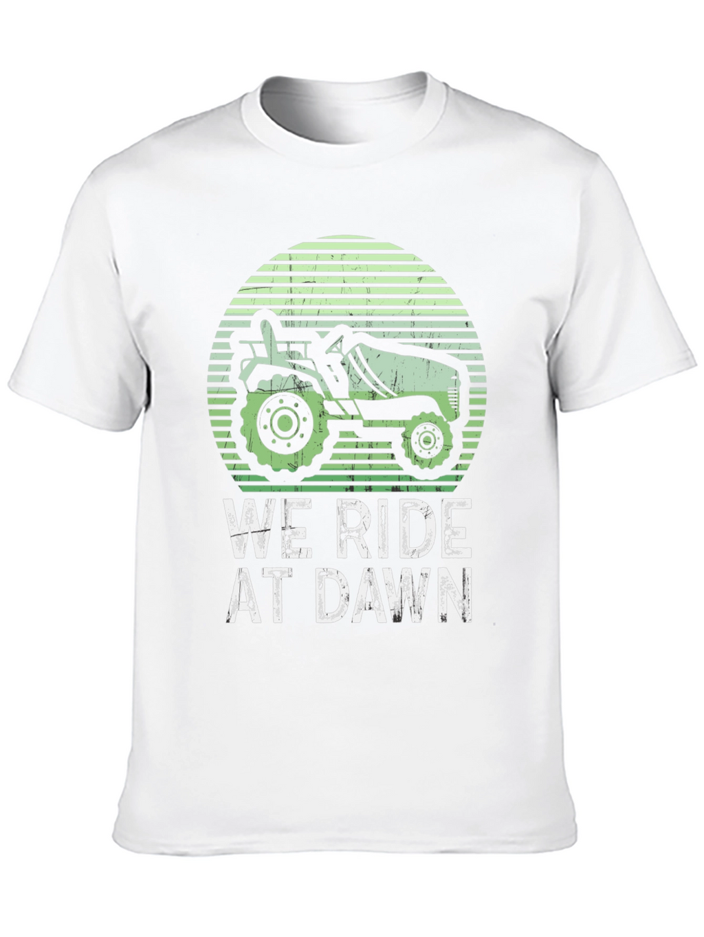 We Ride at Dawn Tractor T-Shirt