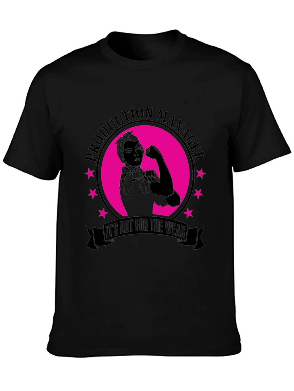 Production Manager Strong Woman Graphic Tee