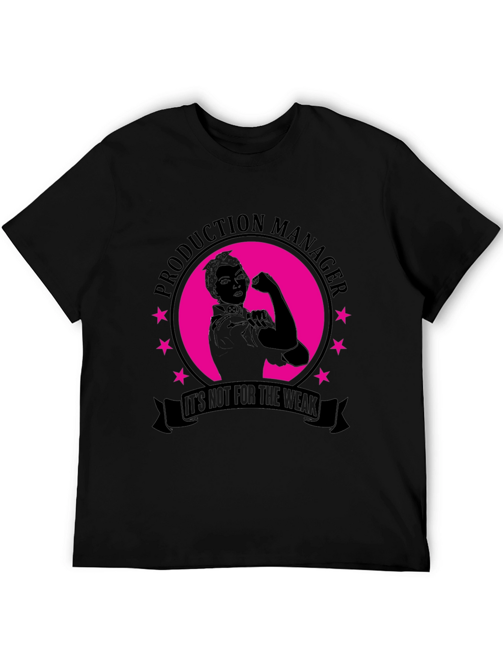 Production Manager Strong Woman Graphic Tee