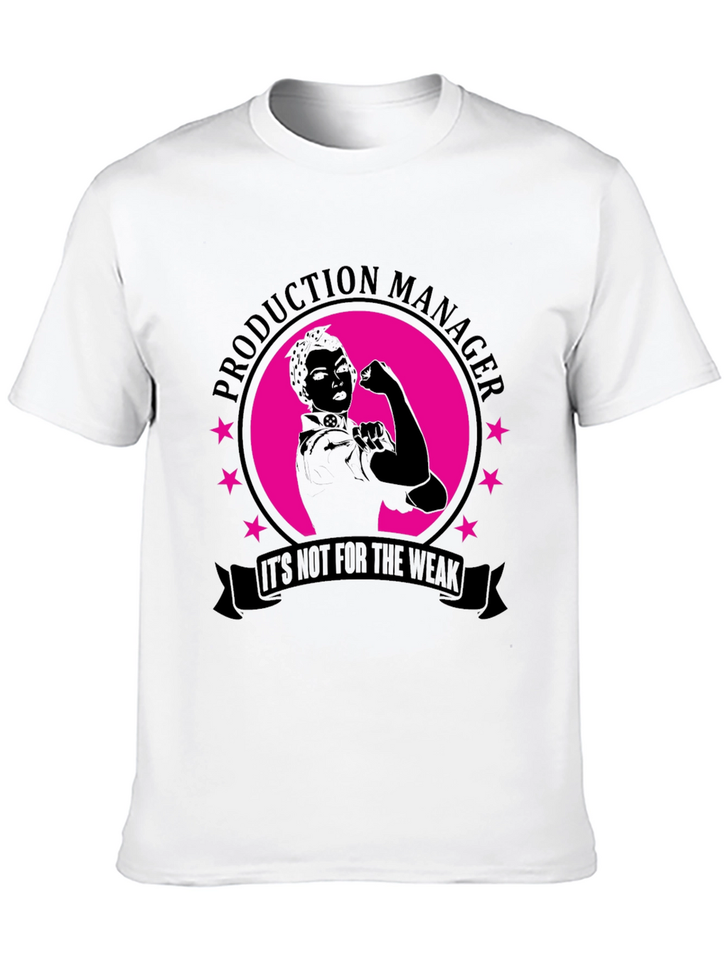 Production Manager Strong Woman Graphic Tee