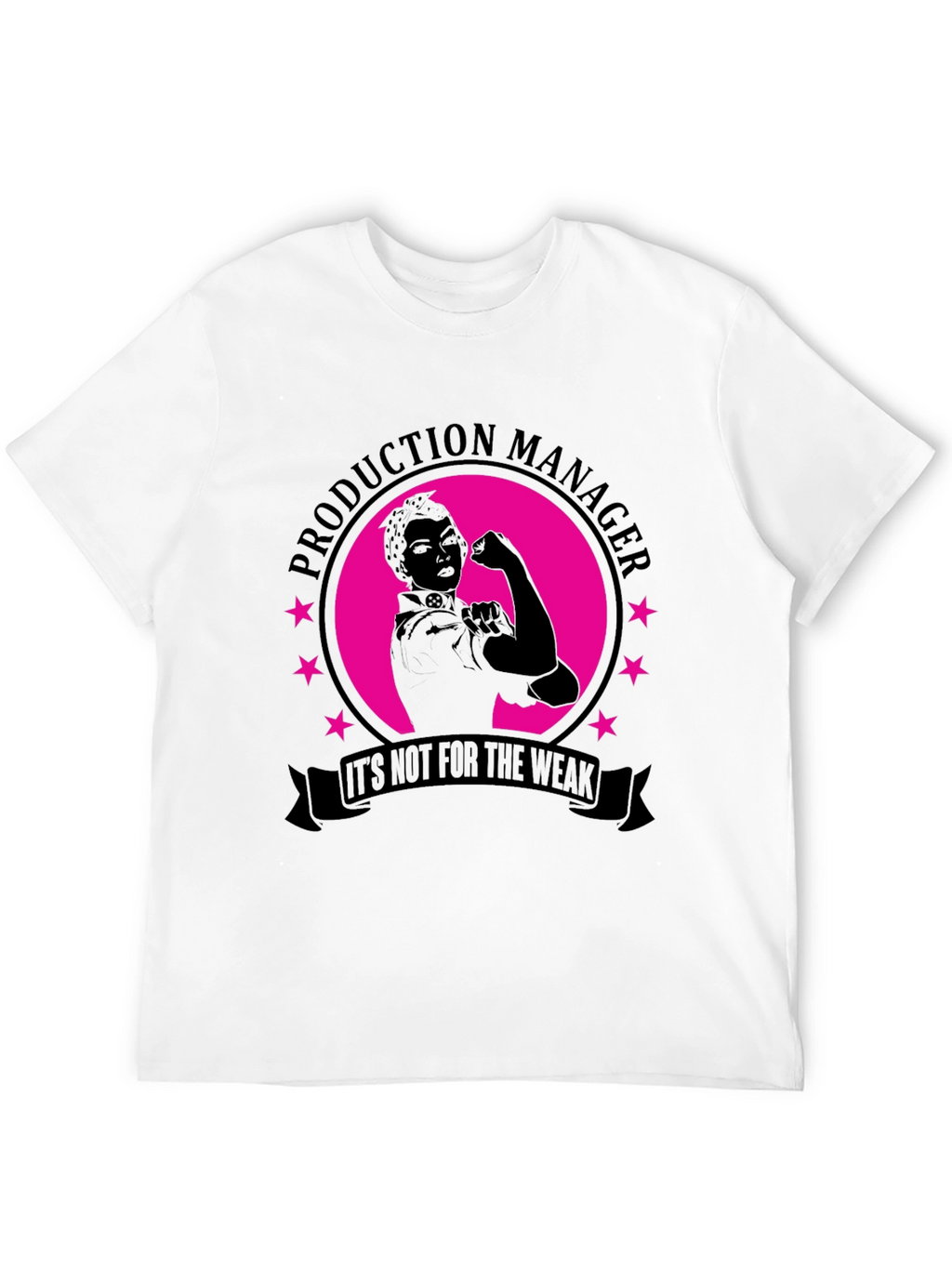 Production Manager Strong Woman Graphic Tee