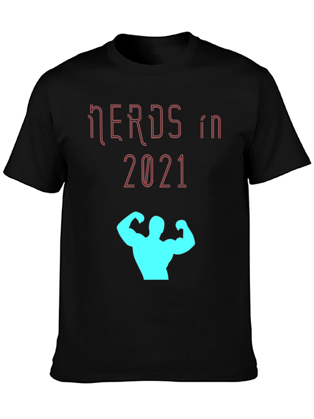 Nerds In 2021 Black Graphic T-Shirt