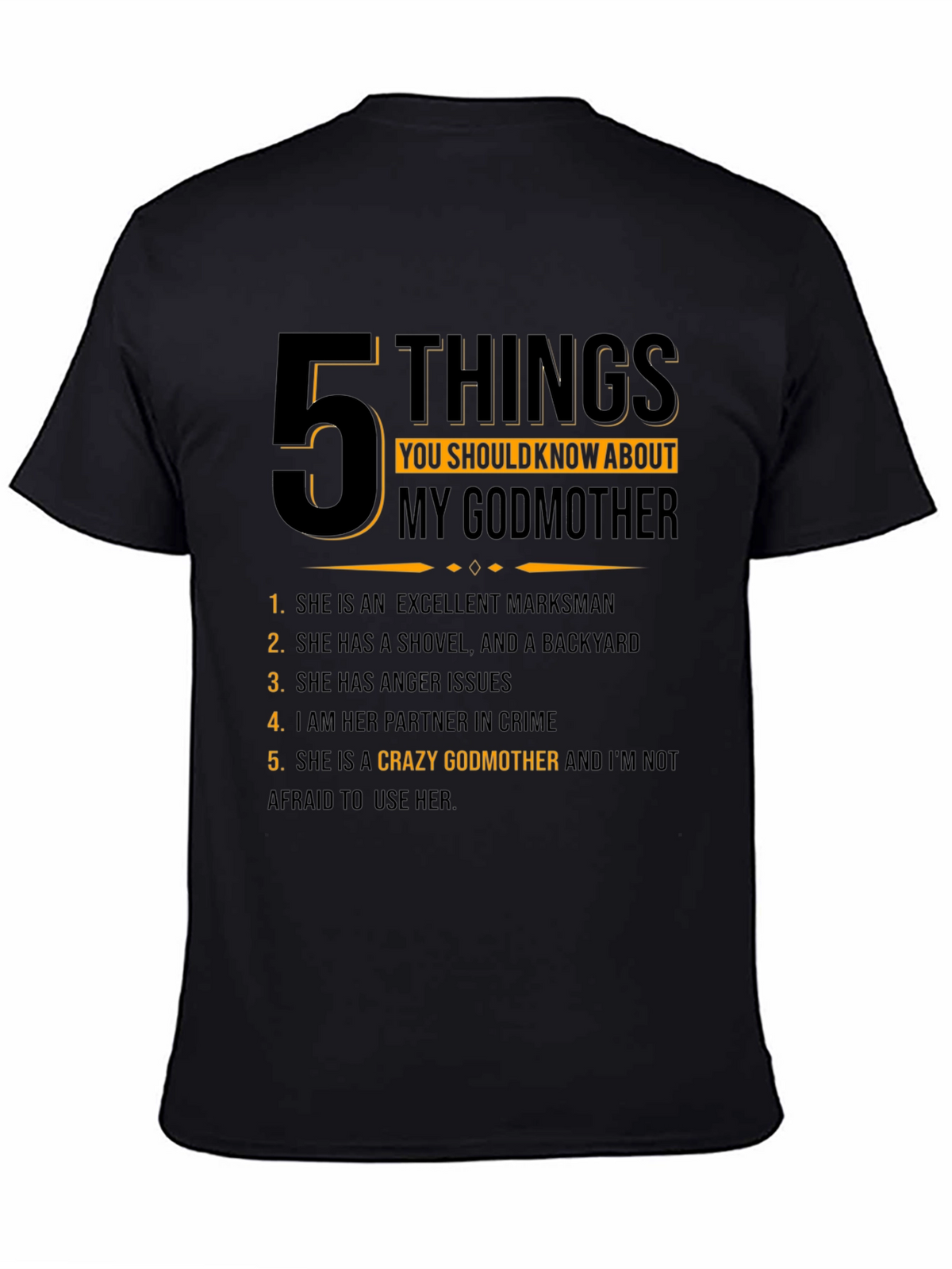 Crazy Godmother T-Shirt - 5 Things You Should Know