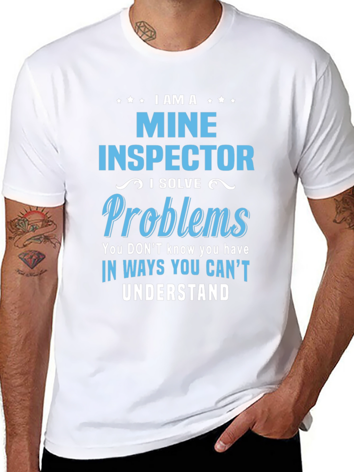 I Am A Mine Inspector T-Shirt