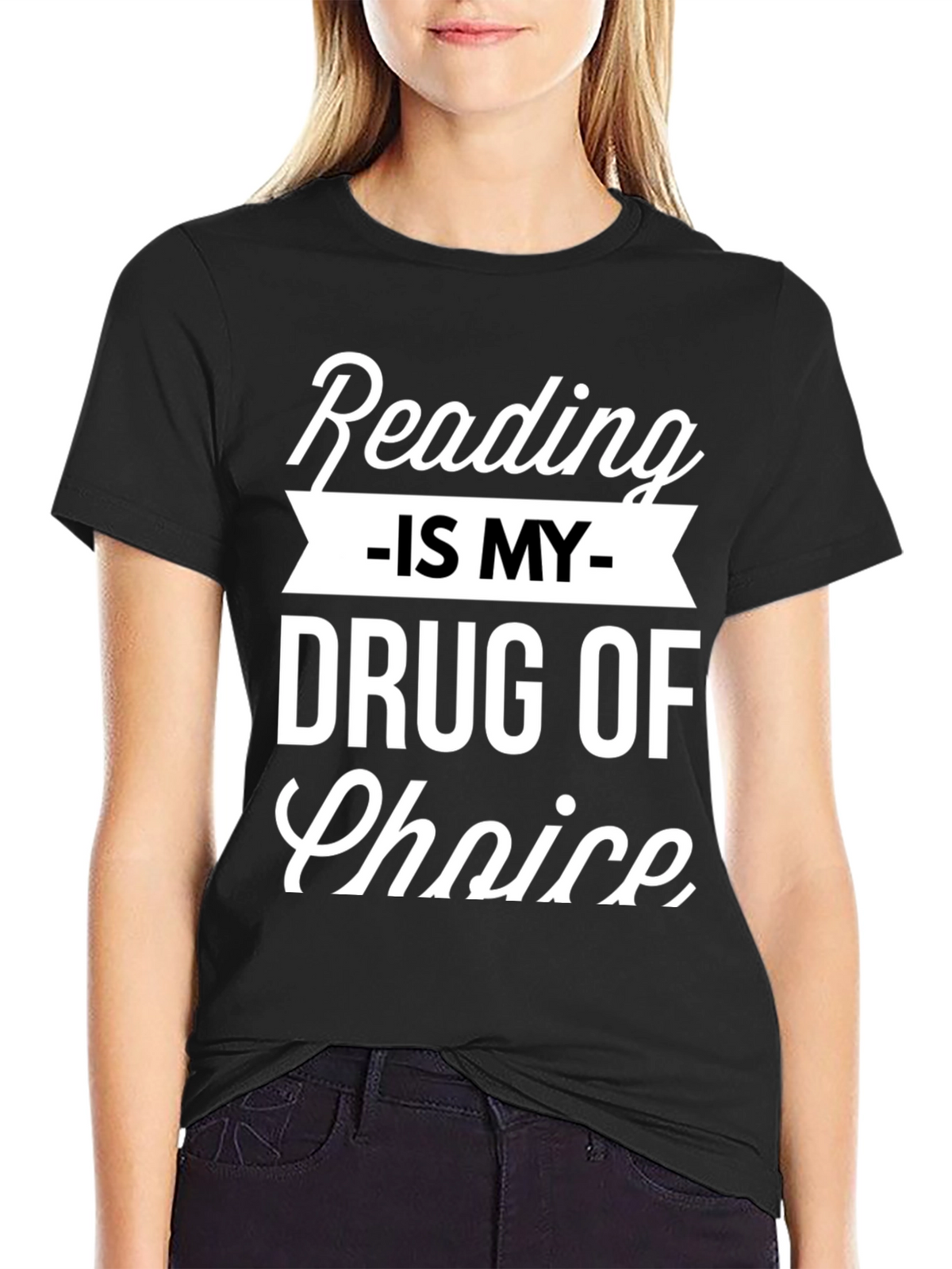 Reading Is My Drug Choice T-Shirt