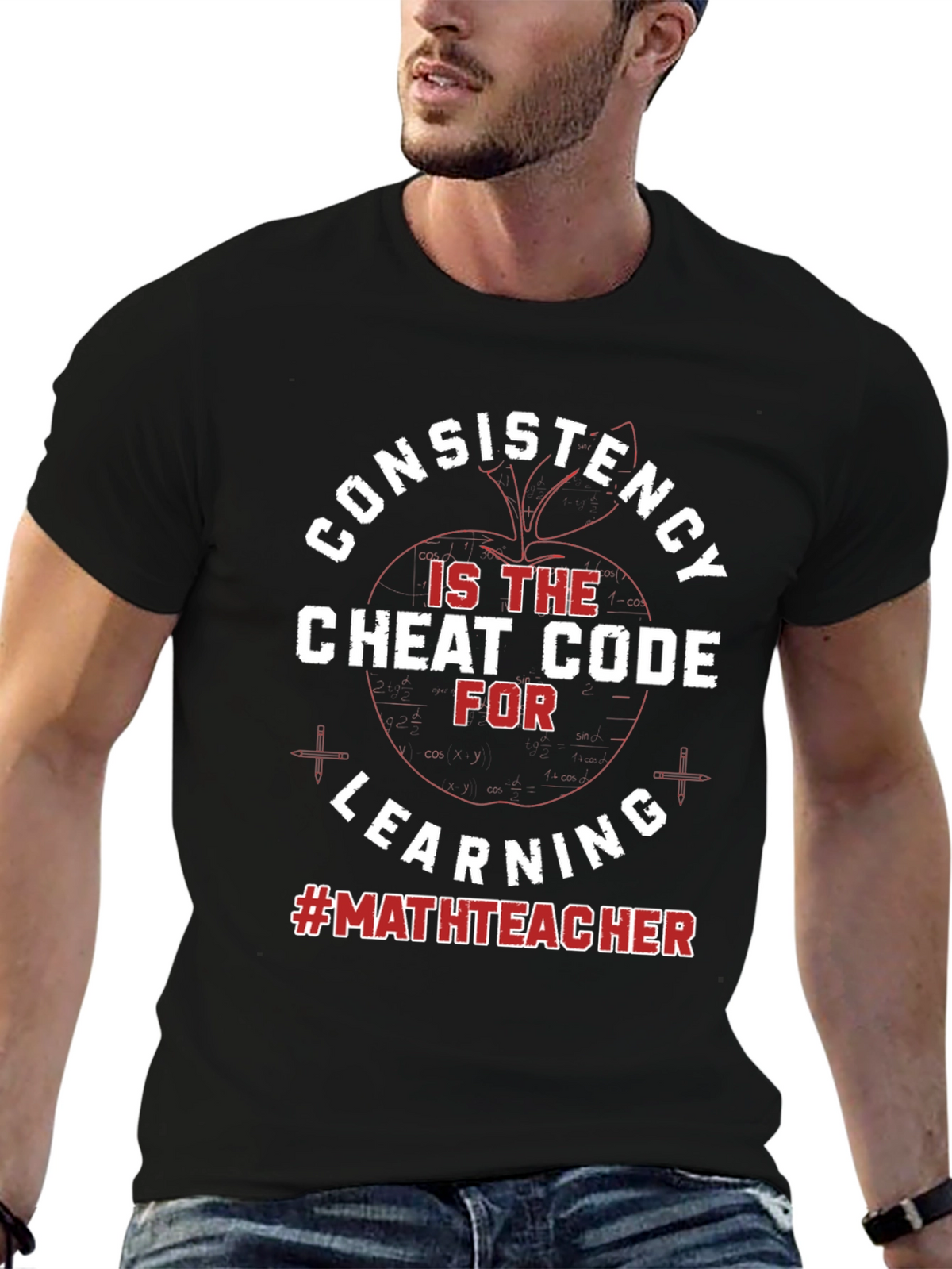 Consistency Cheat Code Math Teacher T-Shirt