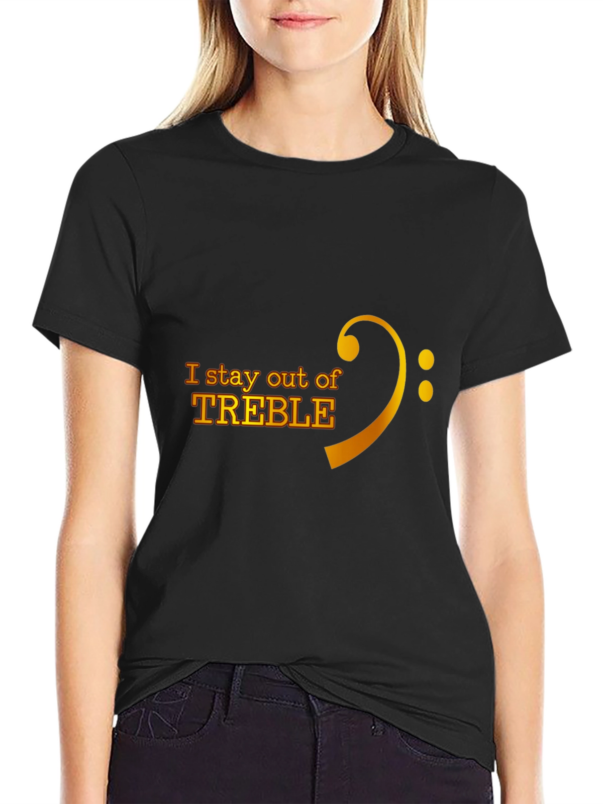 I Stay Out of Treble Music T-Shirt