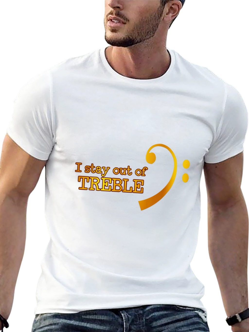 I Stay Out of Treble Music T-Shirt