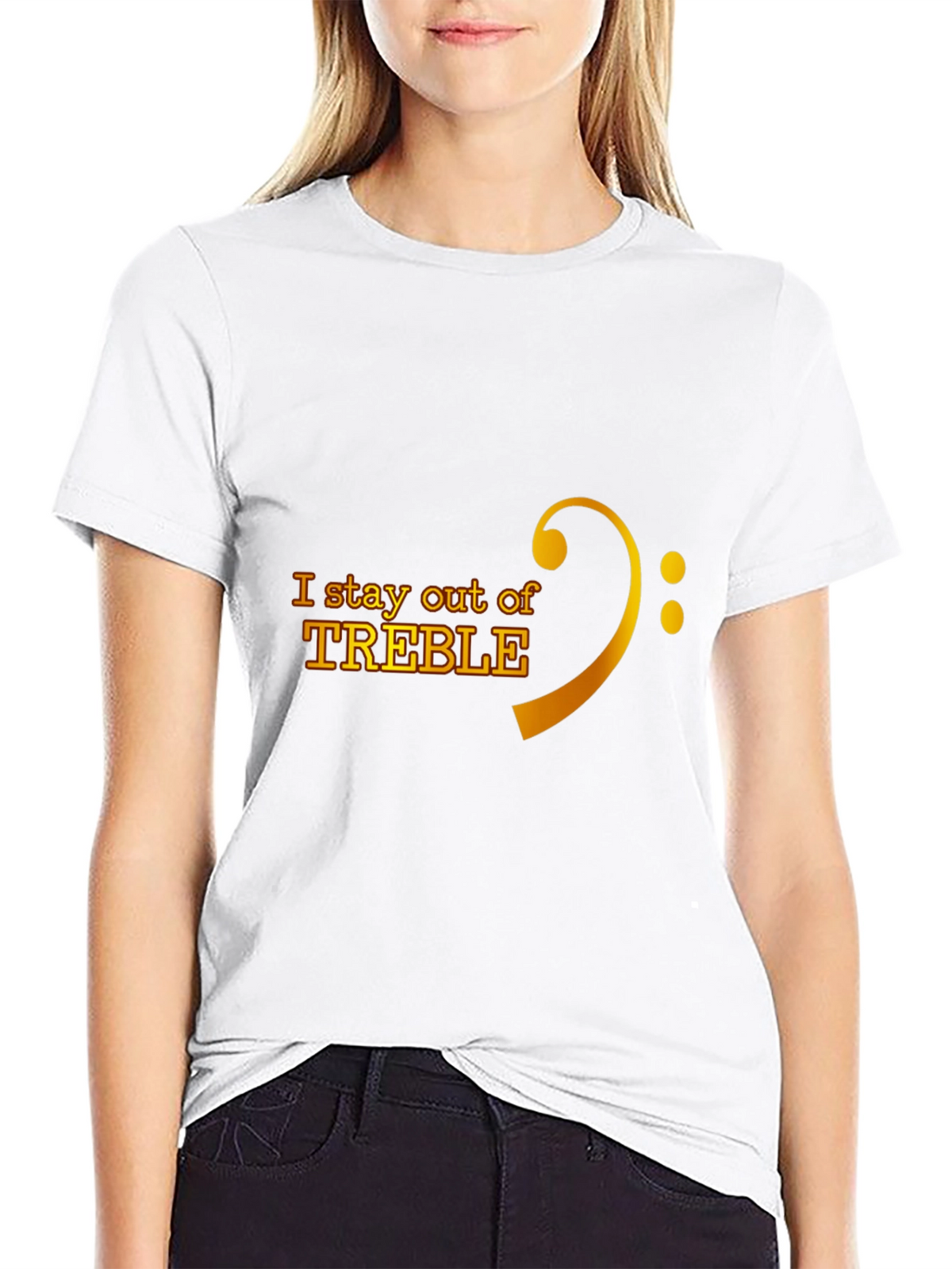 I Stay Out of Treble Music T-Shirt