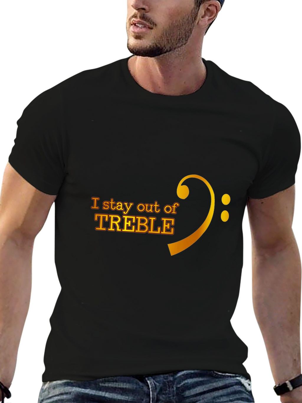 I Stay Out of Treble Music T-Shirt
