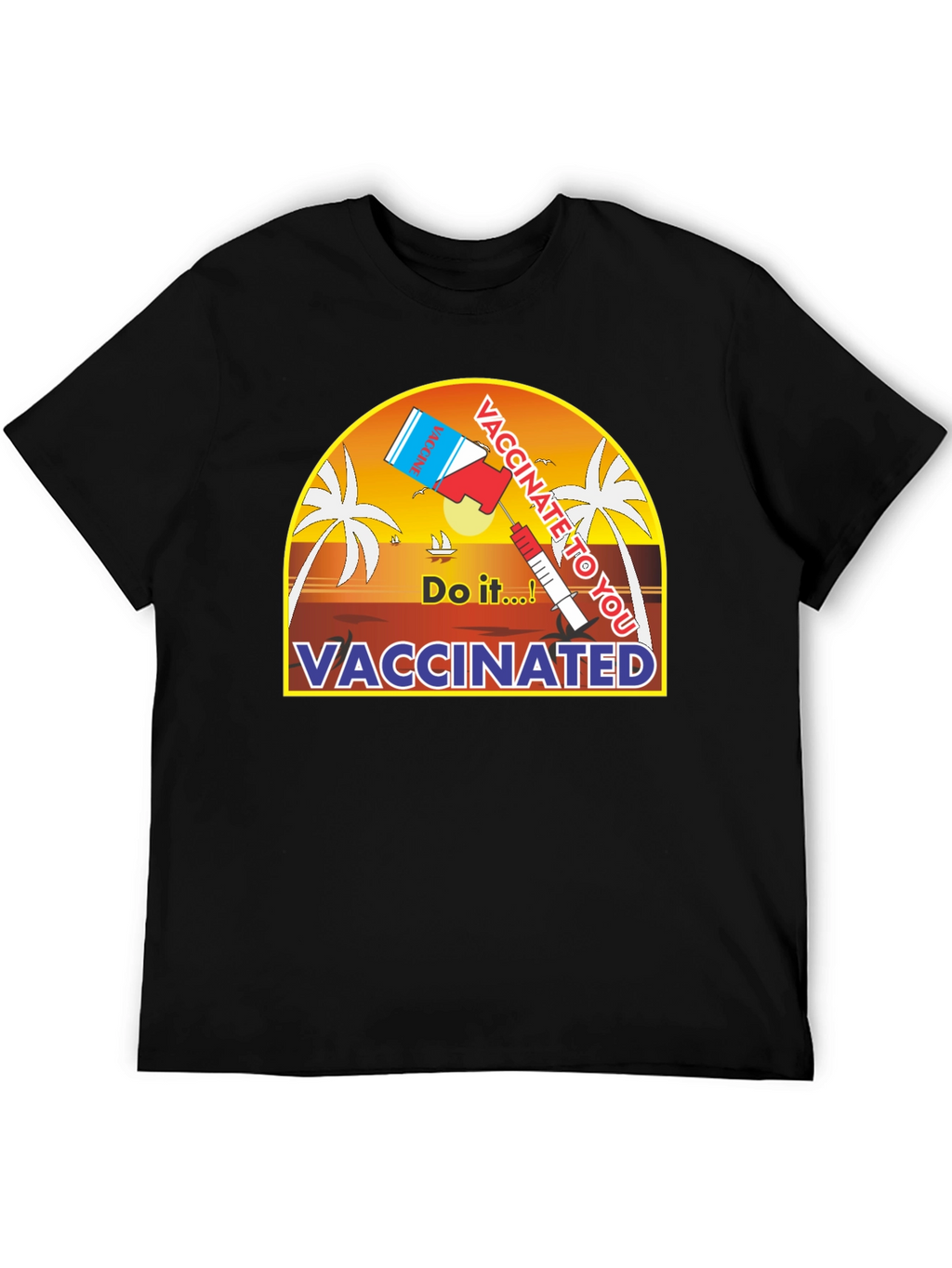 Vaccinated Do It! Graphic Tee - Black